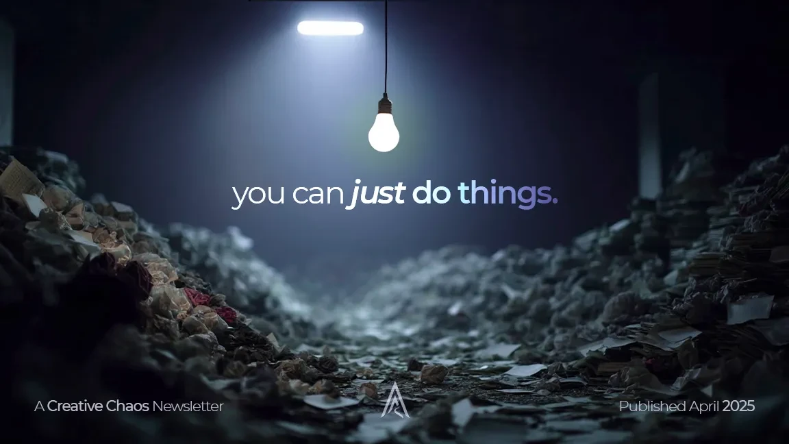 A light bulb over a dark landscape with the words “you can just do things.”